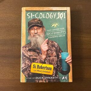 SI-COLOGY 1: Tales and Wisdom from Duck Dynasty's Favorite Uncle (hardcover)